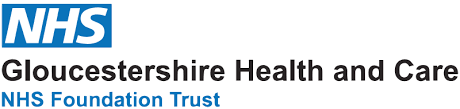 Gloucestershire Health and Care NHS Foundation Trust Gloucestershire Health and Care NHS Foundation Trust