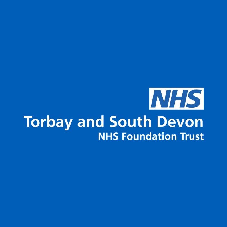 Torbay and South Devon NHS Foundation Trust Torbay and South Devon NHS Foundation Trust